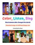 Artist Drawn Images of Black Women who Changed the World Coloring Book - Girl Power Songs: Black women who changed the world