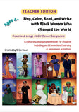 Workbook: Sing, Color, Read, and Write with Black Women Who Changed the World (176 pages) - Girl Power Songs: Black women who changed the world